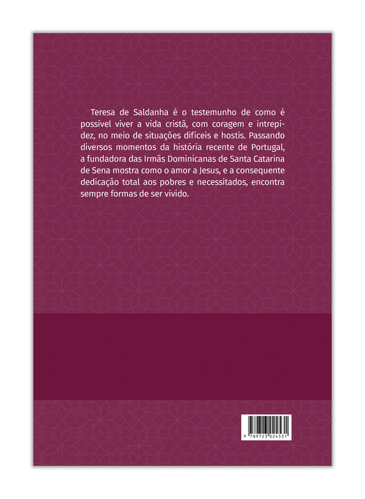 «Espero viver e morrer só de Jesus» - Biografia espiritual de Teresa de Saldanha