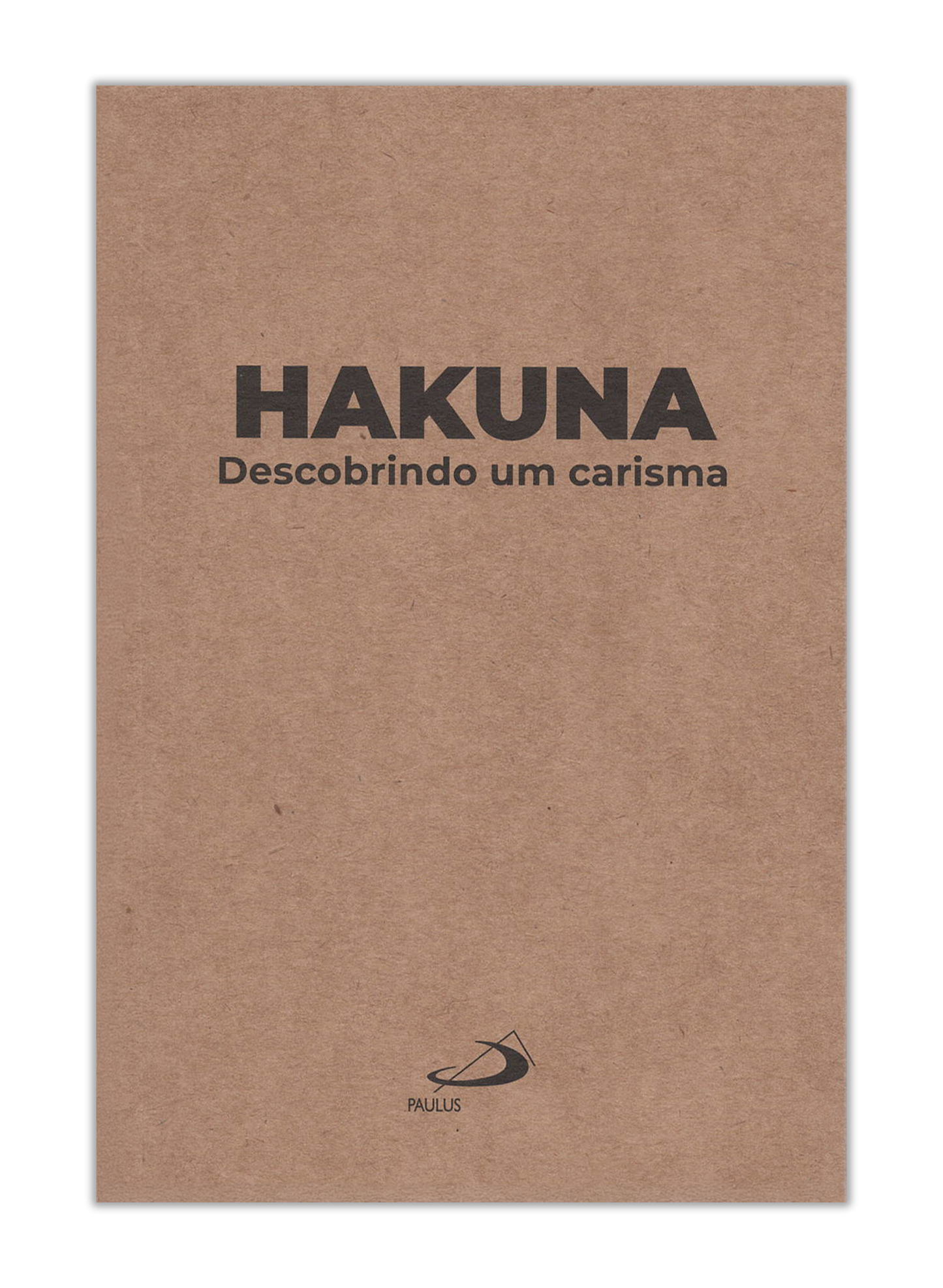 HAKUNA - Descobrindo um carisma