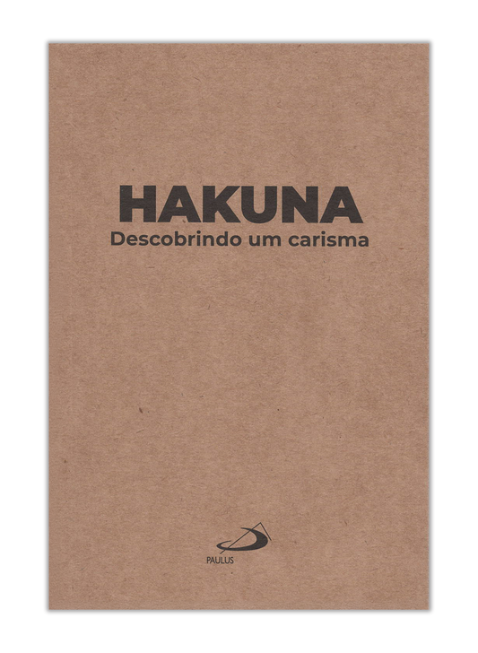 HAKUNA - Descobrindo um carisma