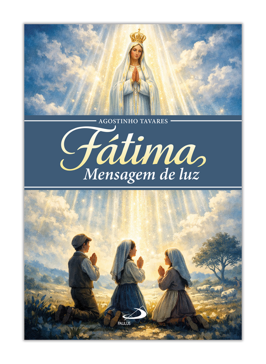 Fátima - Mensagem de Luz