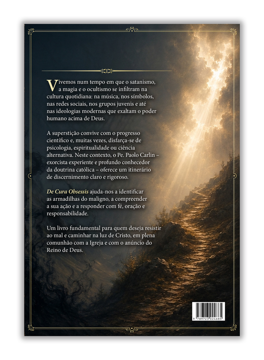 De cura obsessis - Reconhecer os casos de possessão diabólica,  intervir e acompanhar as pessoas com problemas espirituais