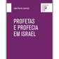 Profetas e profecia em Israel