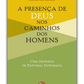 A presença de Deus nos caminhos dos homens - Uma proposta de Pastoral Integrada
