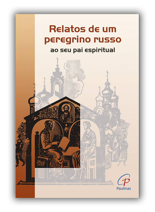 Relatos de um peregrino russo ao seu pai espiritual