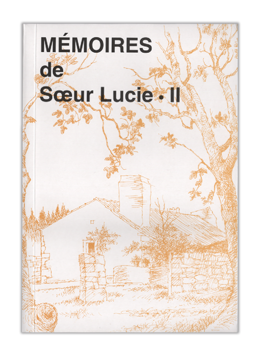 Mémories de Soeur Lucie II