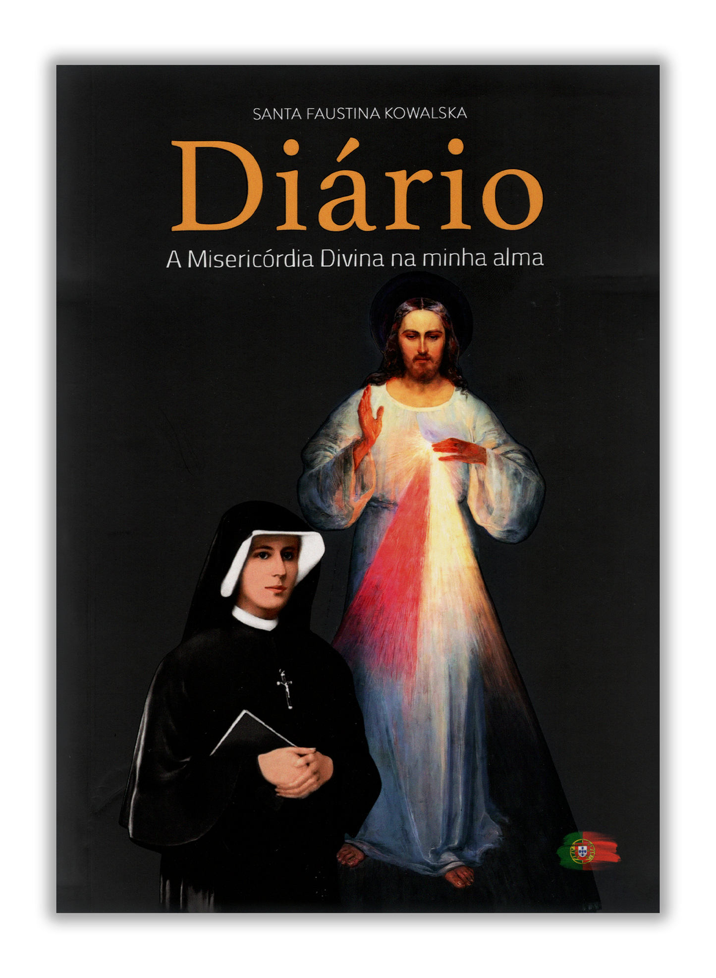 Diário de Santa Faustina Kowalska - A Misericórdia Divina na minha alma