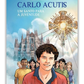 Carlo Acutis - Um Santo para a Juventude