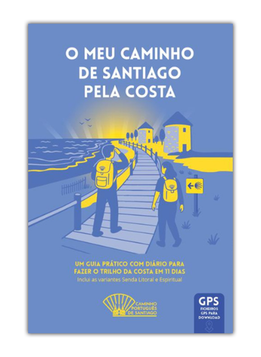 O Meu Caminho de Santiago pela Costa