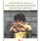 Convivência Social e Bullying em Adolescentes com Doença Crónica