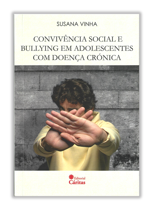 Convivência Social e Bullying em Adolescentes com Doença Crónica