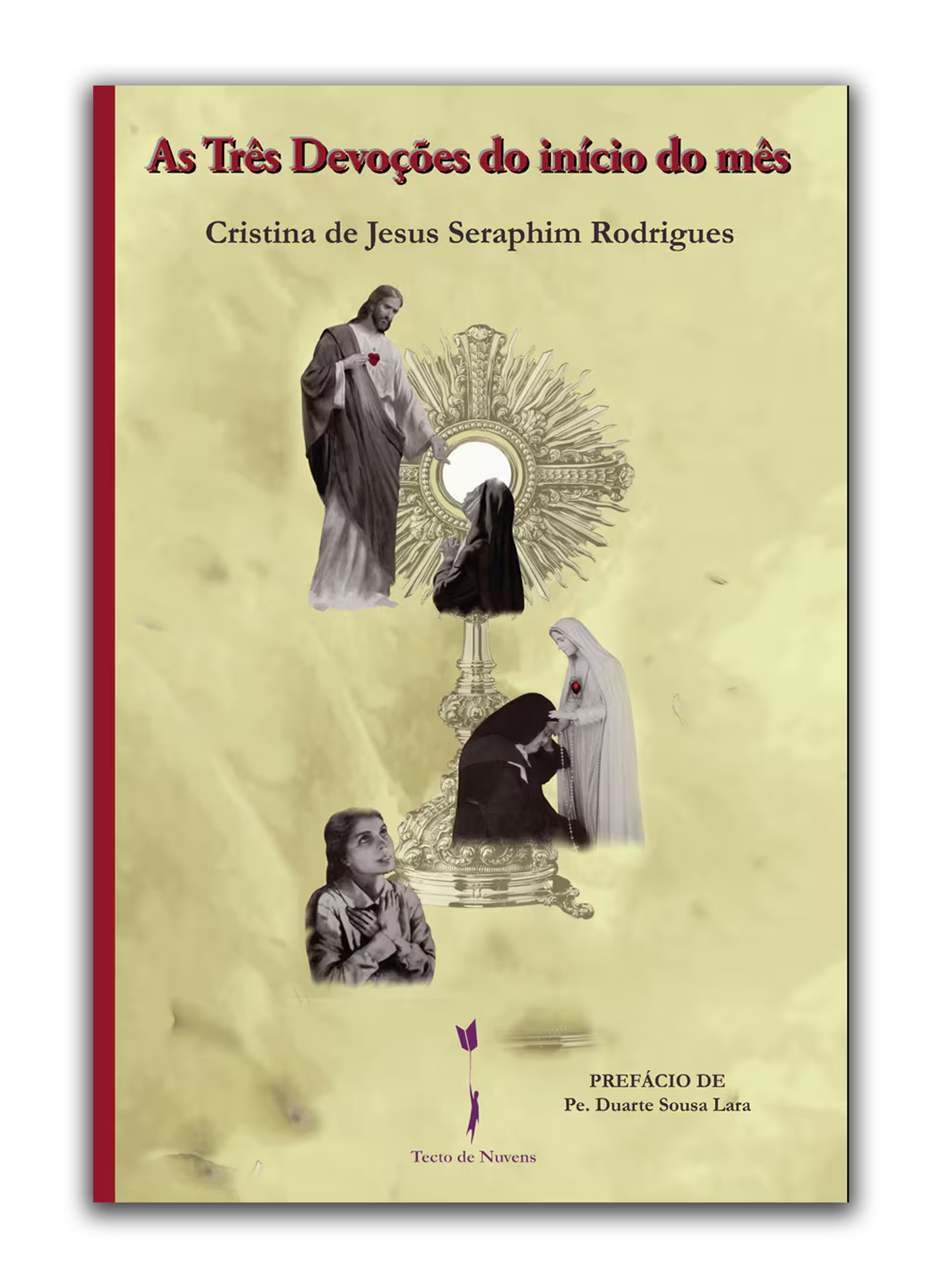 As Três Devoções do início do mês