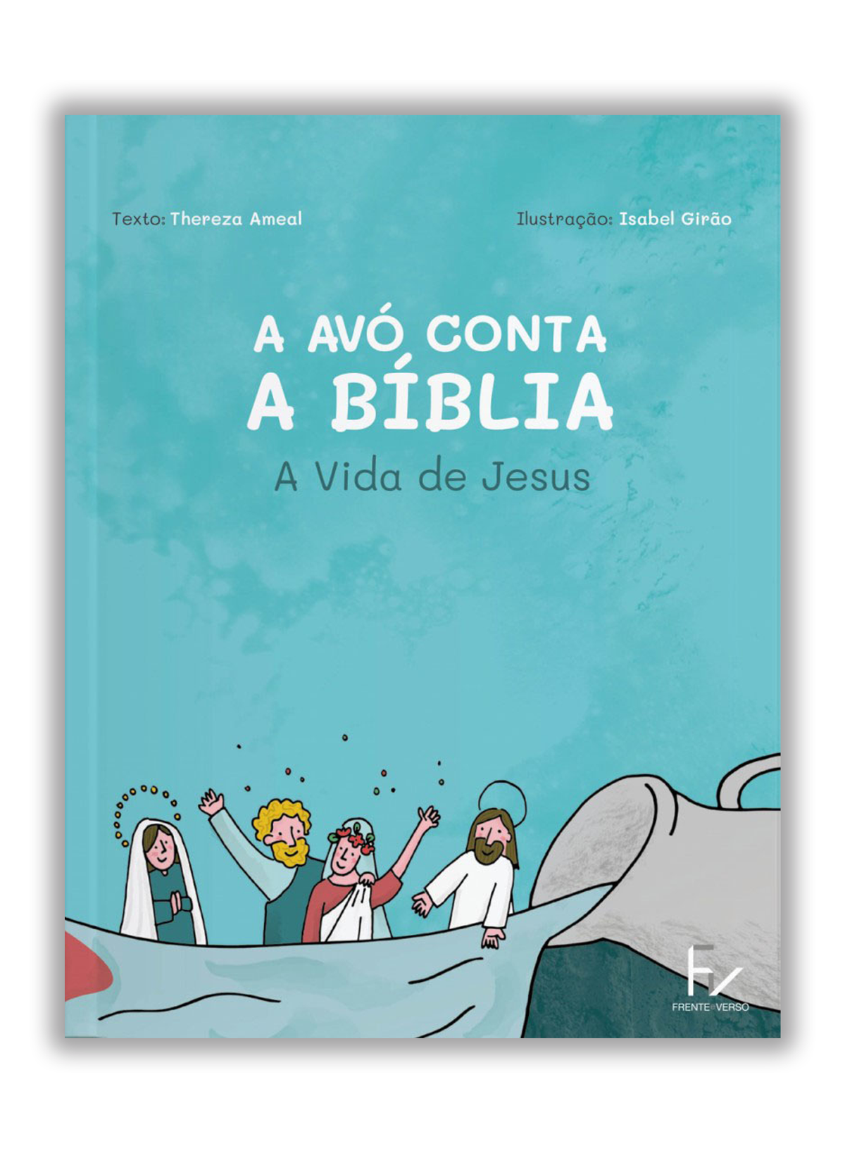 A Avó conta a Bíblia - A Vida de Jesus