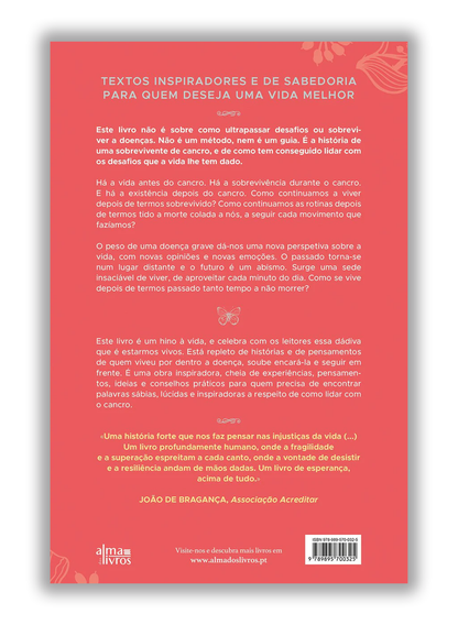 Amar a vida como ela é - Palavras de fé e sabedoria para quem lida com o cancro