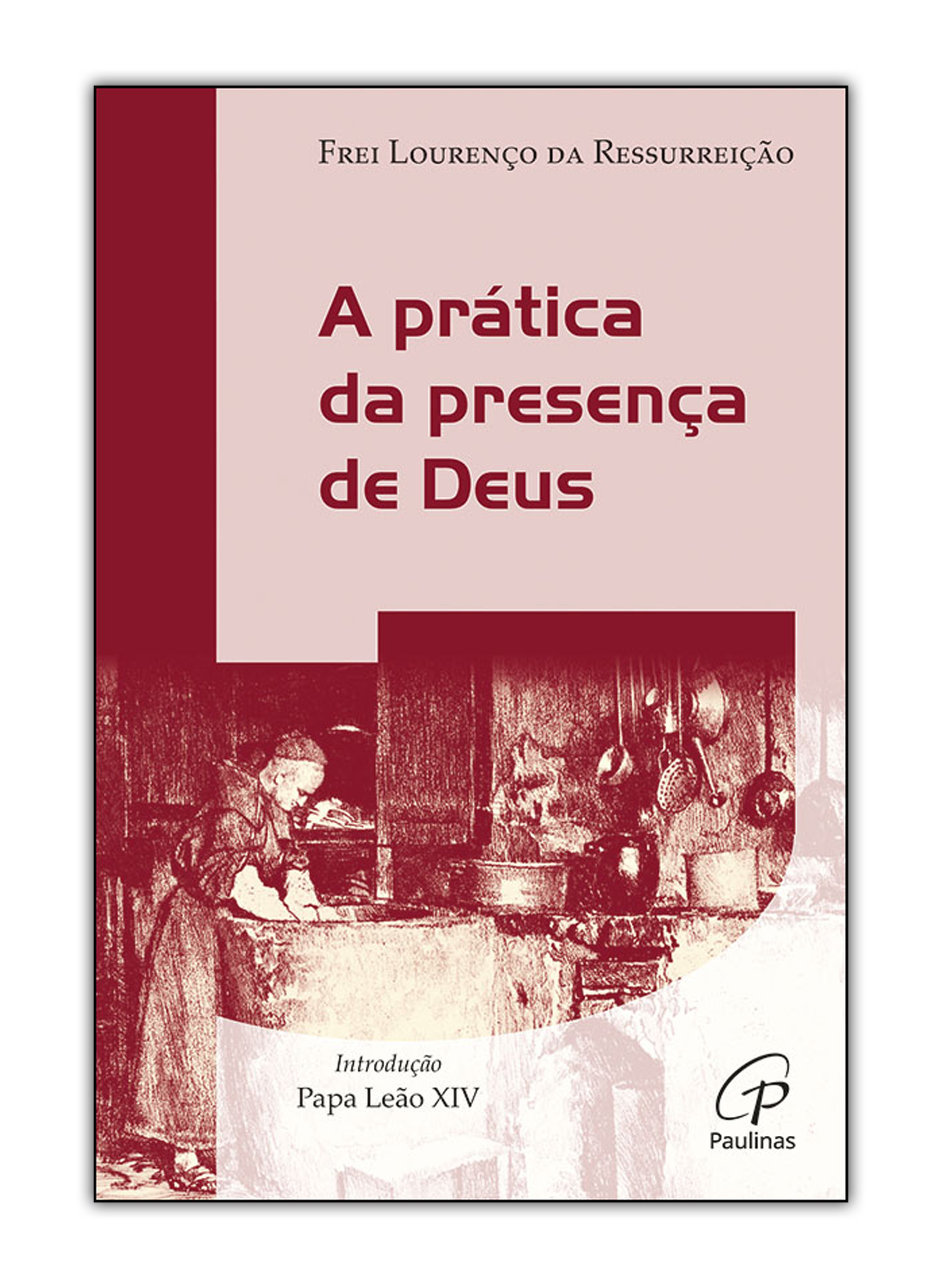 A prática da presença de Deus