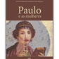 Paulo e as Mulheres