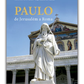 Paulo de Jerusalém a Roma