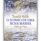 O sonho de uma nova manhã - Cartas ao Papa