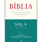 Bíblia V - Antigo Testamento - Os Livros Históricos Tomo I