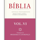 Bíblia - Volume VI - Antigo Testamento - Génesis, Êxodo, Levítico, Números e Deuteronómio