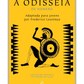 A Odisseia de Homero - Adaptada para Jovens