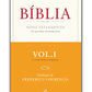 Bíblia I - Novo Testamento - Os Quatro Evangelhos