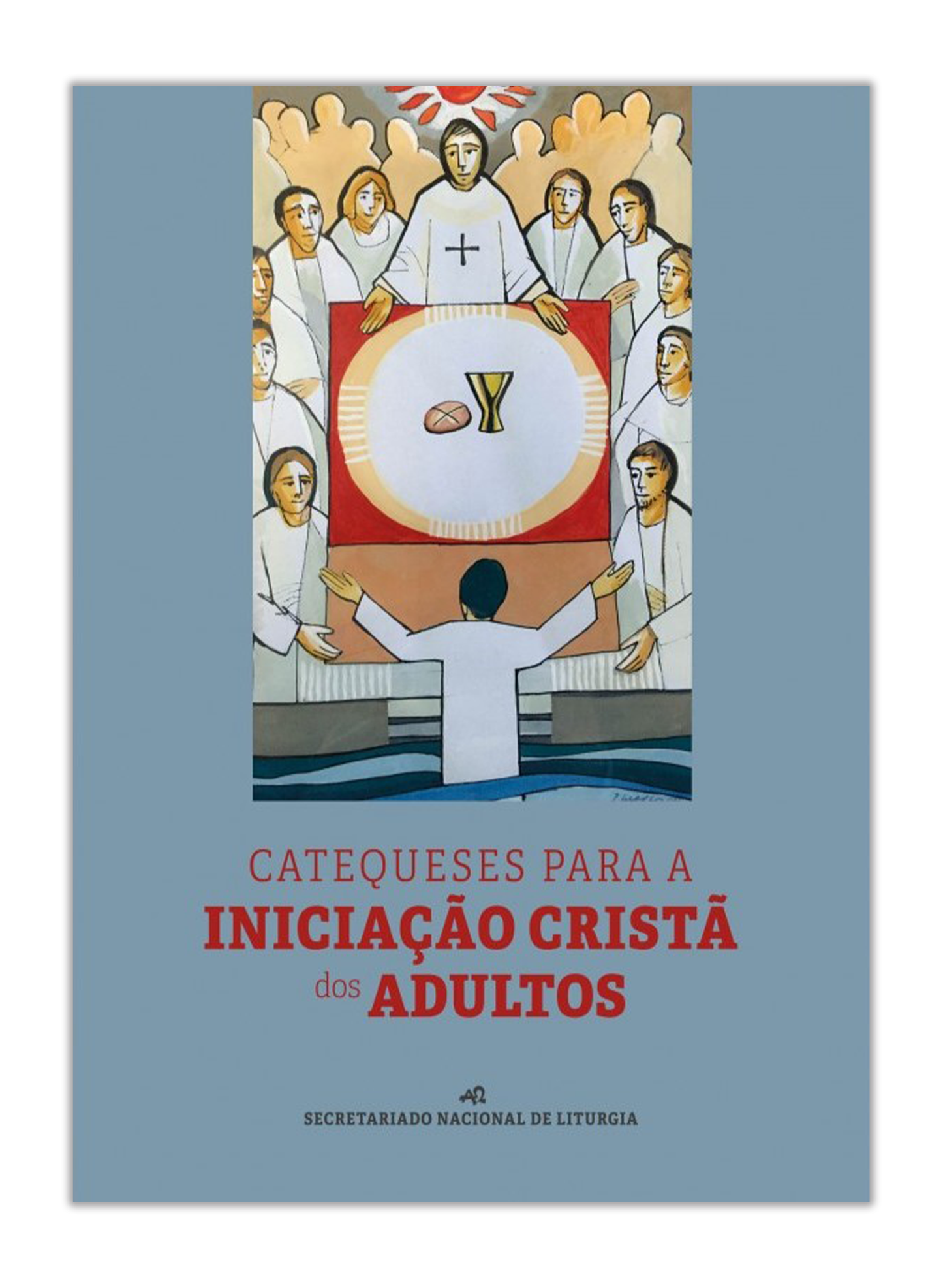 Catequeses para a Iniciação Cristã dos Adultos