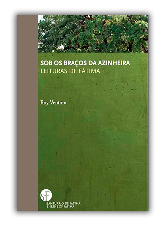 Sob os braços da azinheira - Leituras de Fátima