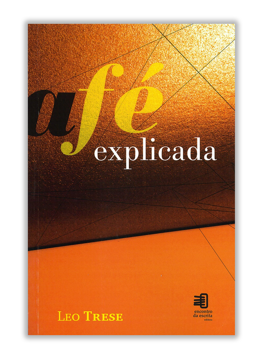 A Fé explicada
