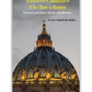 Todos os caminhos vão dar a Roma - O nosso percurso até o Catolicismo