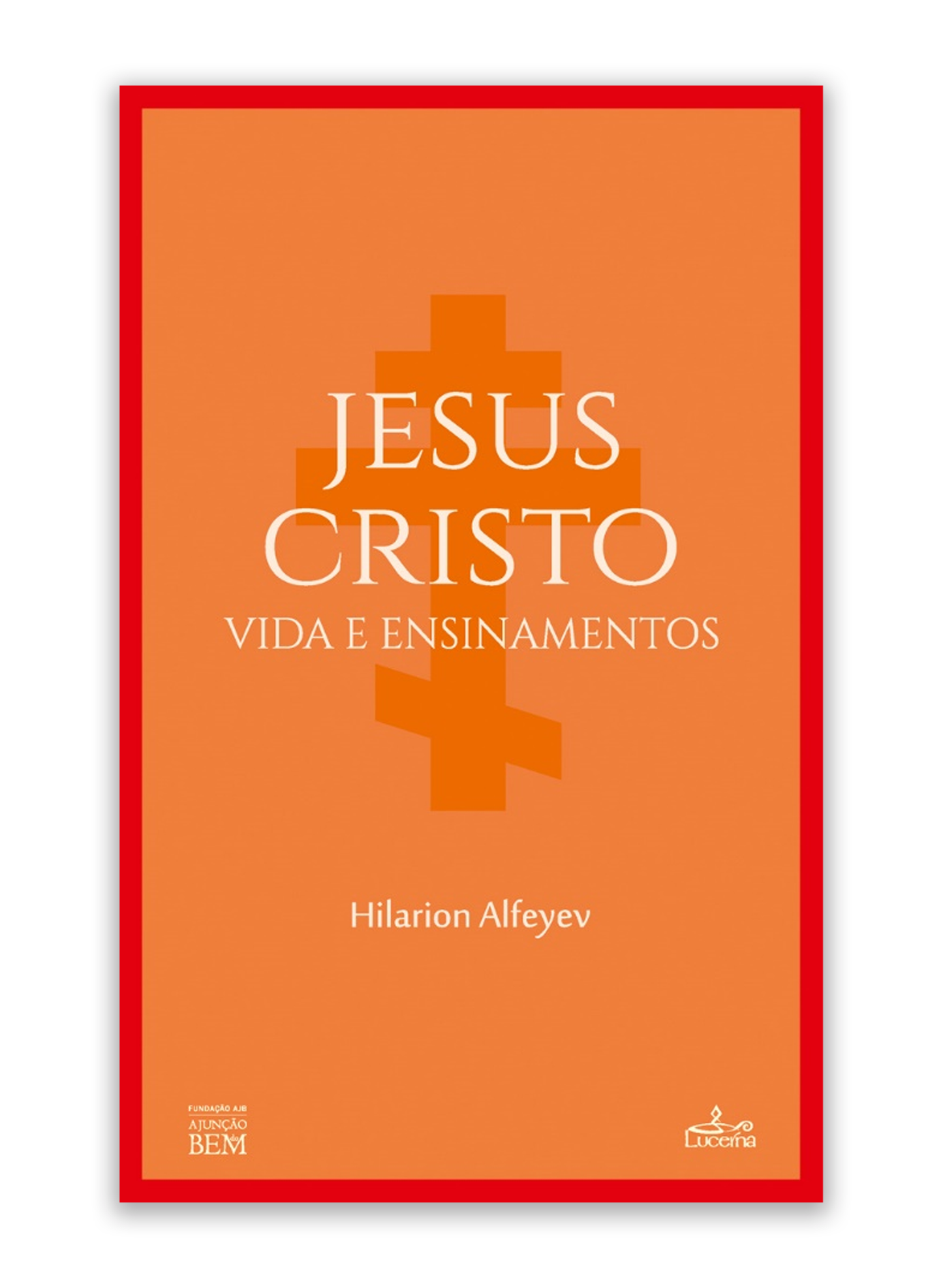 Jesus Cristo - Vida e Ensinamentos