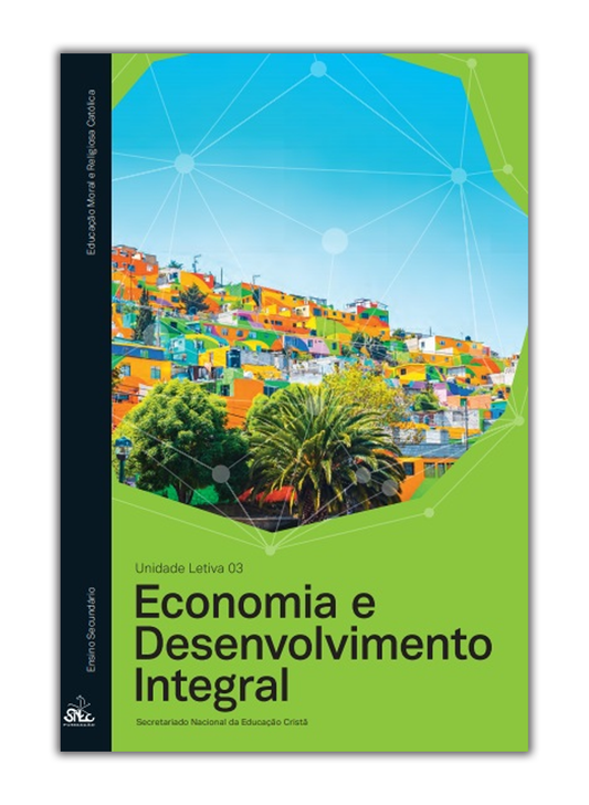 Economia e Desenvolvimento Integral - Unidade Letiva 03