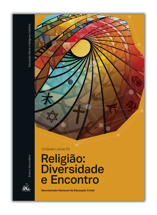 Religião: Diversidade e Encontro - Unidade Letiva 05