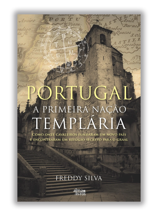 Portugal - A primeira nação templária