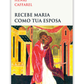 Recebe Maria como tua esposa