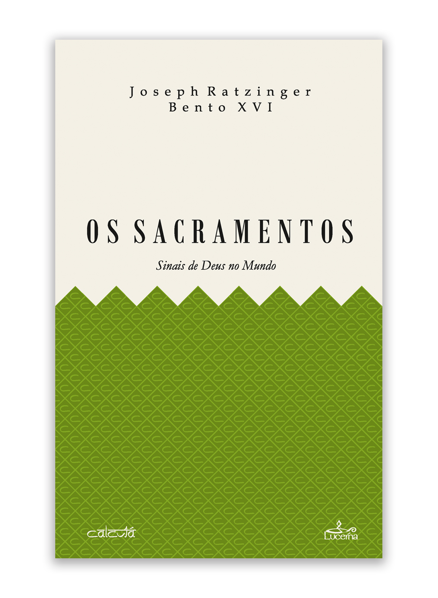 Os Sacramentos Sinais de Deus no Mundo