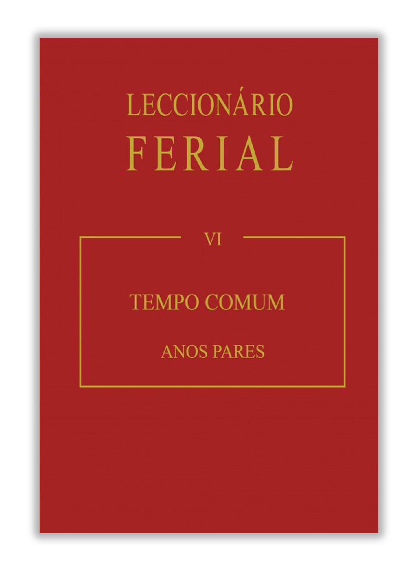 Lecionário VI - Tempo Comum anos pares