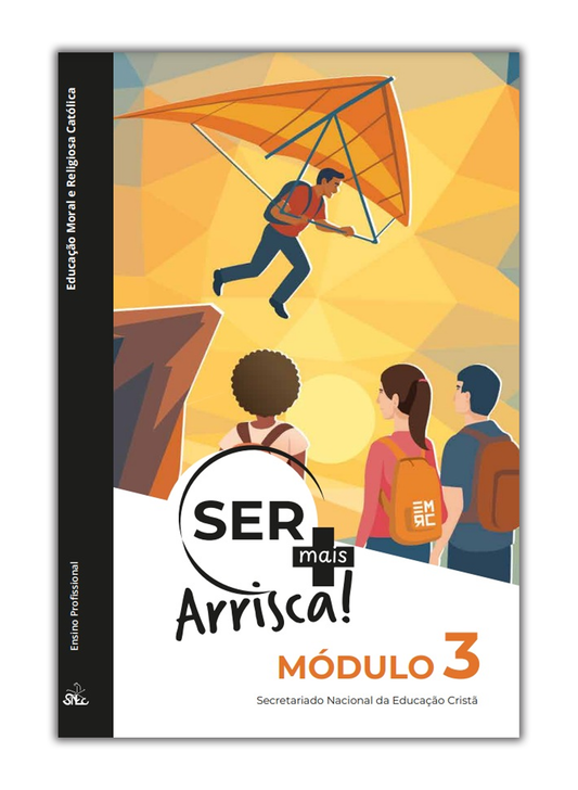 Ser + Arrisca! - Módulo 3