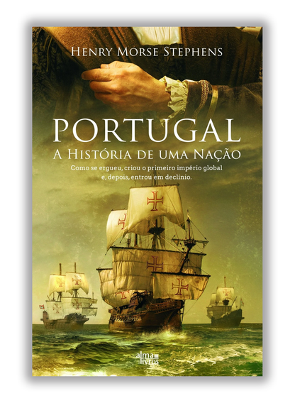 Portugal - A história de uma nação