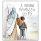 A minha Profissão de Fé