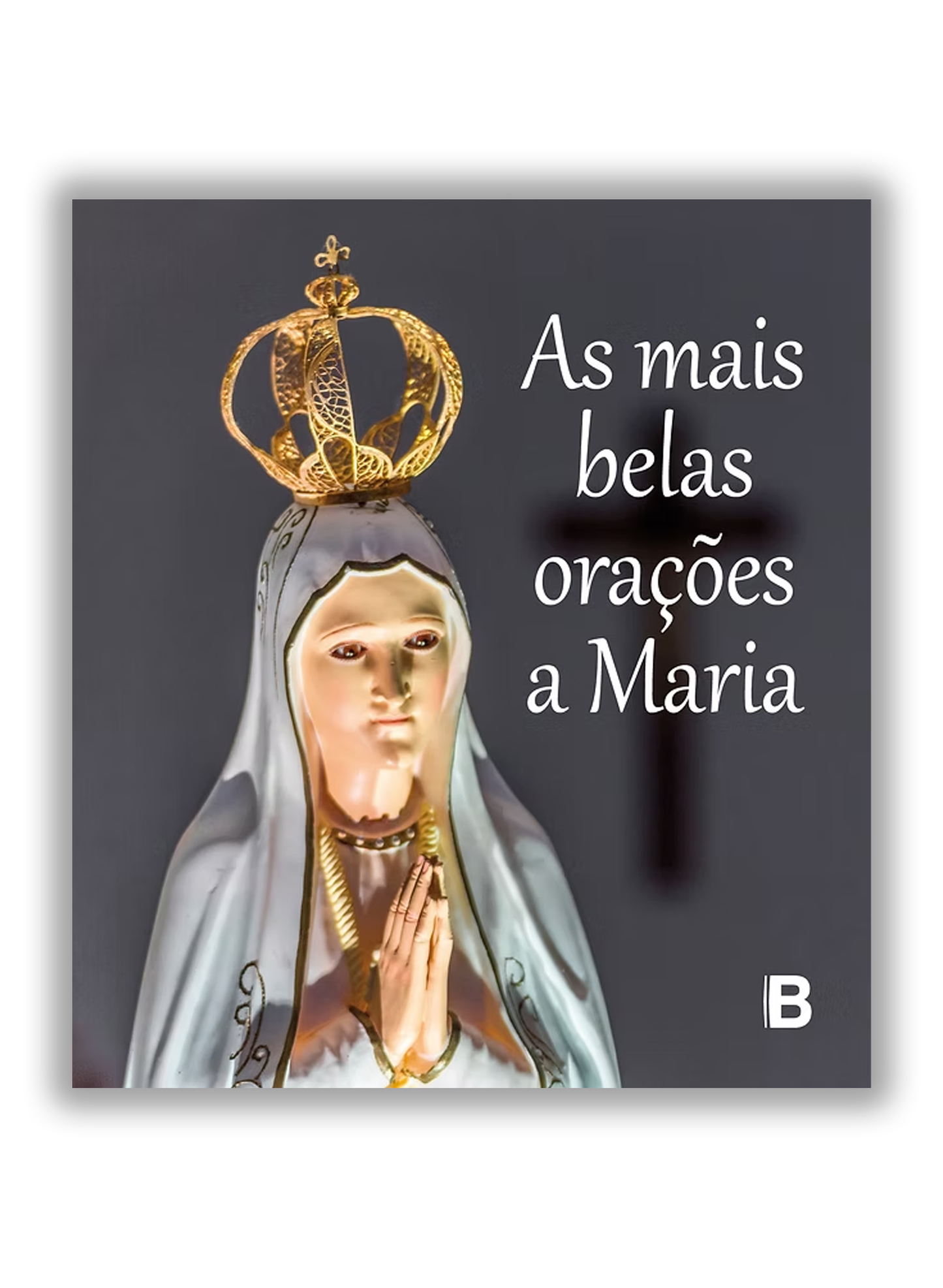 As mais belas orações a Maria