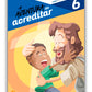 A aventura de acreditar - Livro do Catequizando - 6º Ano