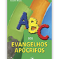 ABC dos evangelhos apócrifos