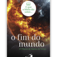 O que a Bíblia diz sobre o fim do mundo