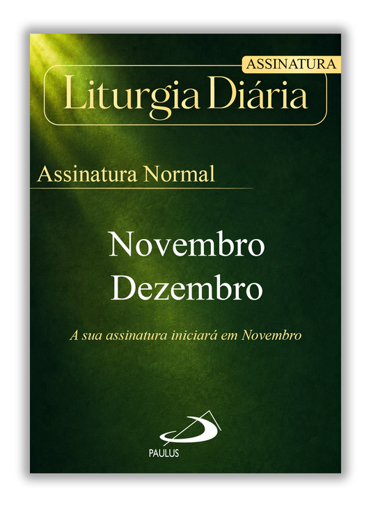 Assinatura - Liturgia Diária | A Missa de cada dia