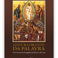 Leitura orante da Palavra - Lectio Divina dos Evangelhos de Marcos e de Lucas.