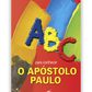 ABC para conhecer o Apóstolo Paulo