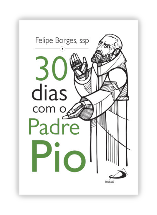 30 dias com o Padre Pio