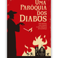 Uma Paróquia dos Diabos - Dois bispos, dois padres e uma paróquia em alvoroço