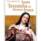 Nos passos de Santa Teresinha do Menino Jesus