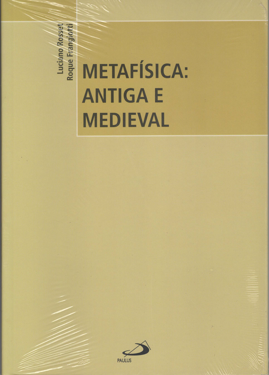Metafísica: Antiga e Medieval